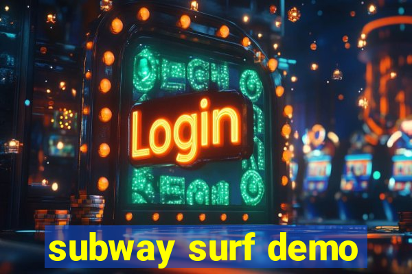 subway surf demo